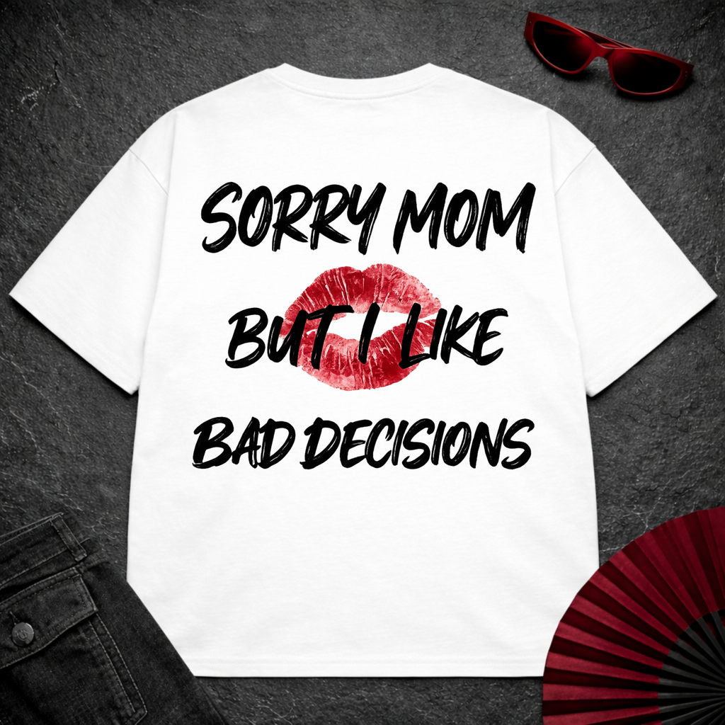 Sorry Mom Oversize Tee