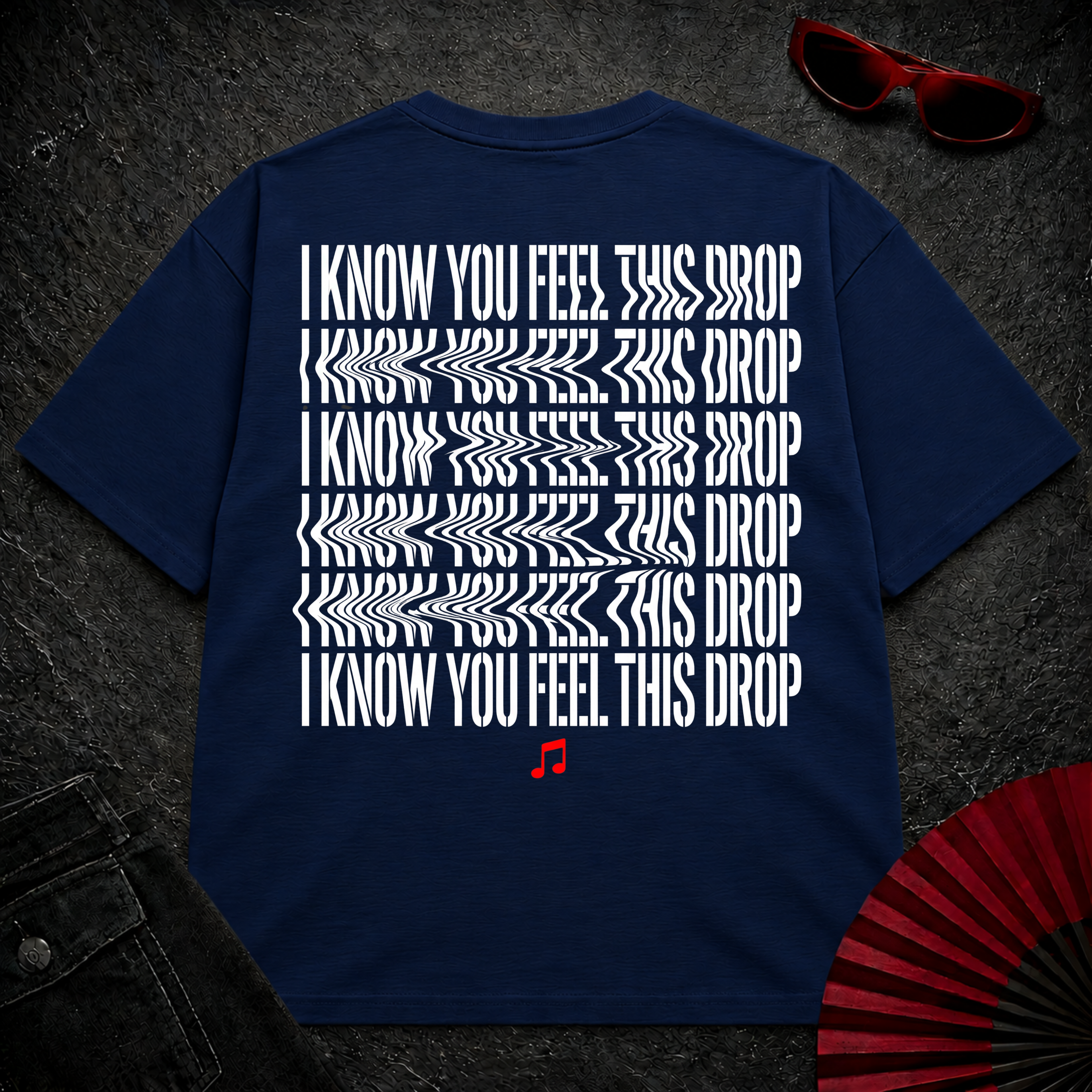I Know You Feel This Drop Oversize 2 Tee