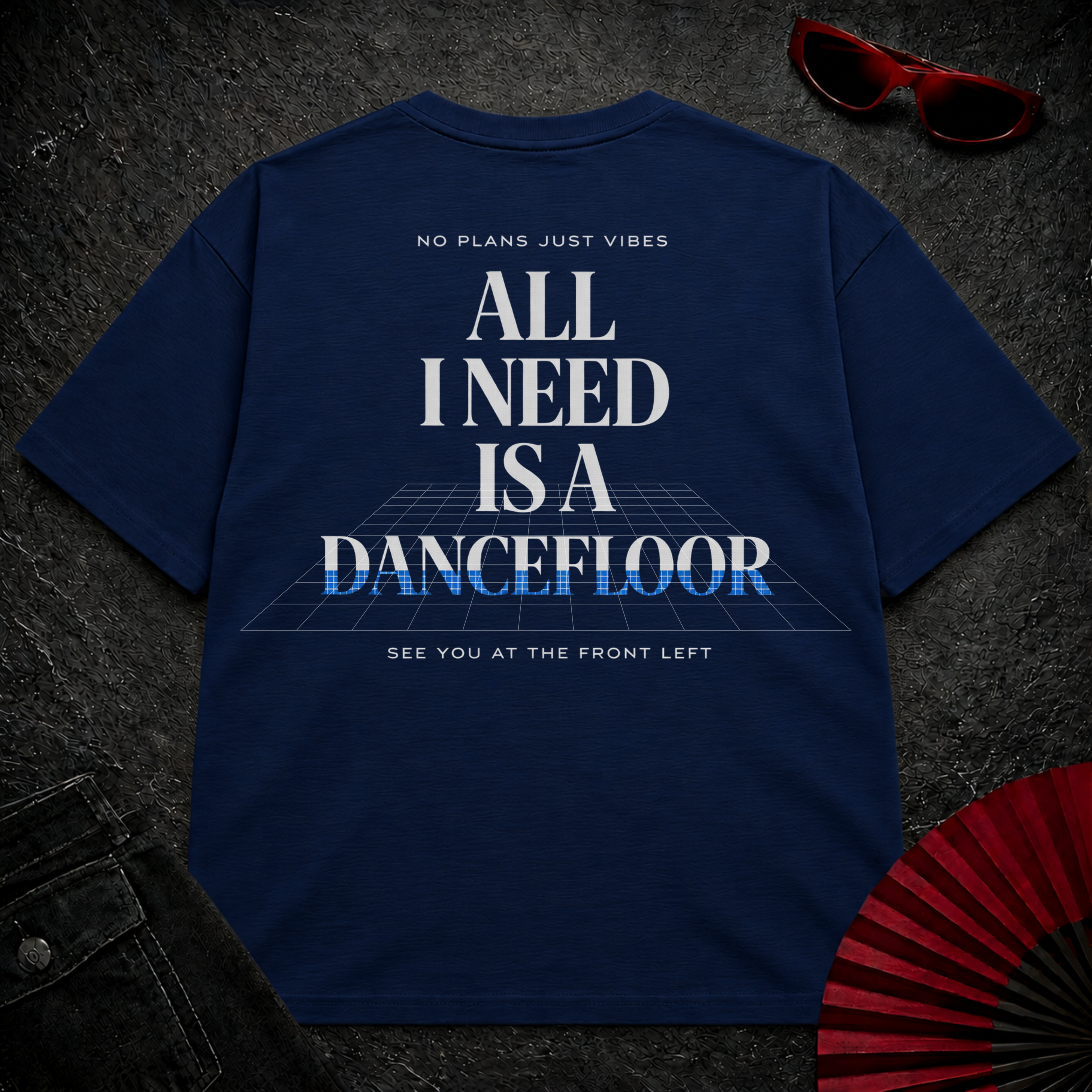 I Need A Dancefloor 2 Oversize Tee