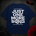 Just One More Song BW Oversize Tee