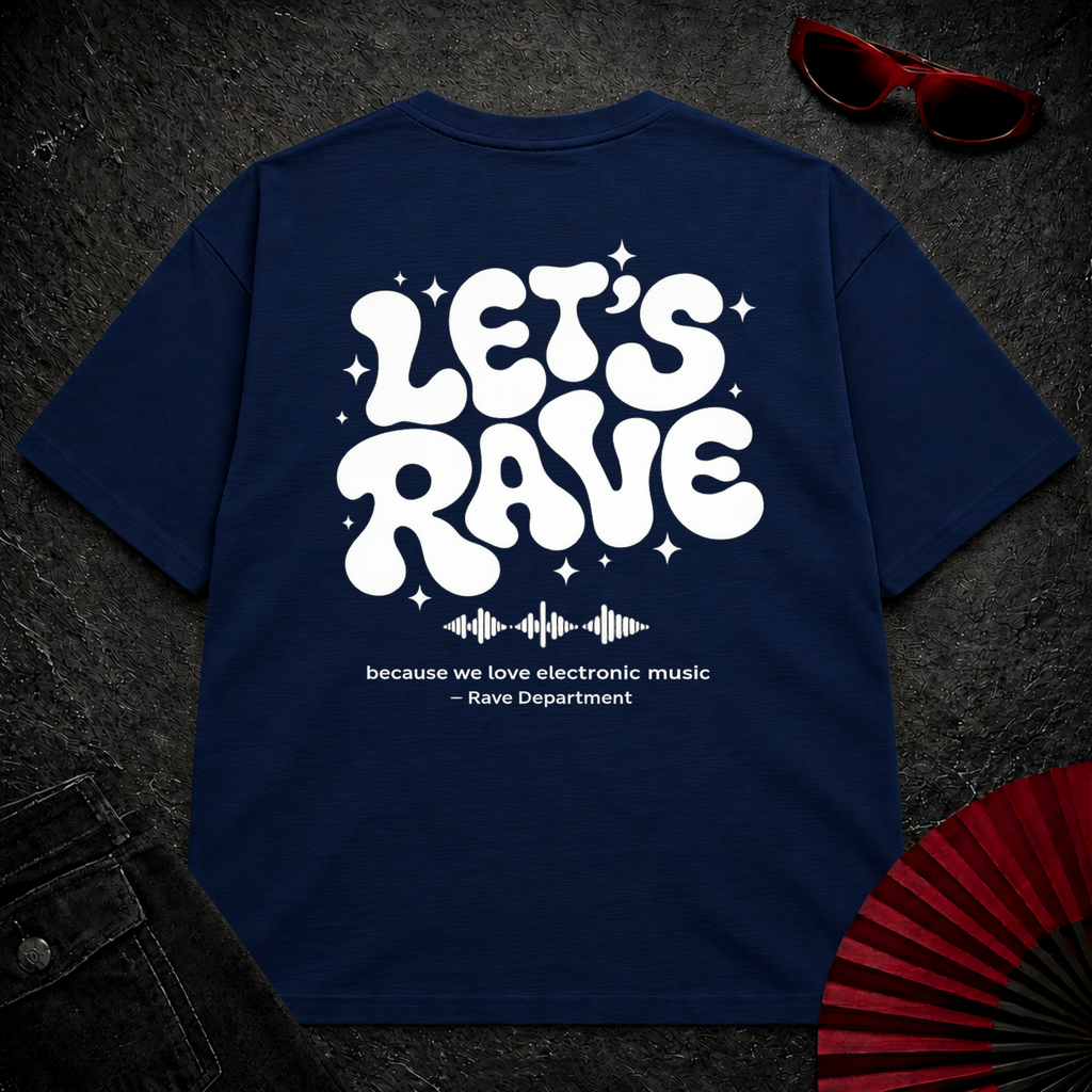 Let's Rave Oversize Tee