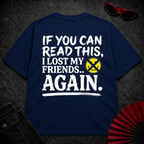 Lost My Friends Oversize Tee
