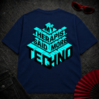 My Therapist Said Oversize Tee