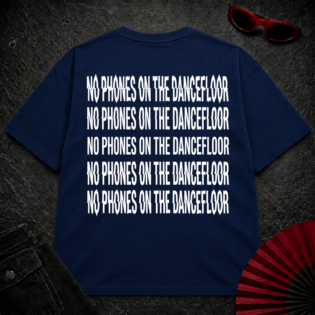 No Phones On The Dancefloor Oversize Tee
