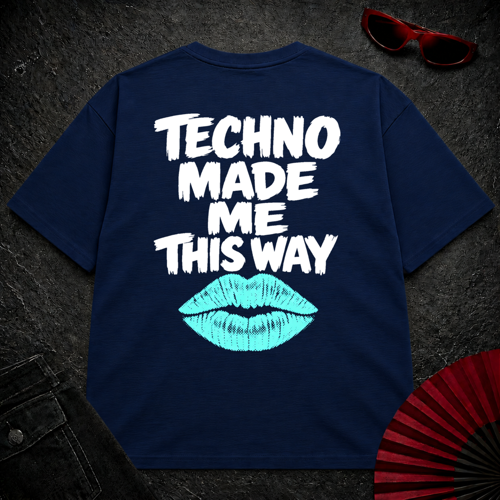 Techno Made Me This Way Oversize Tee