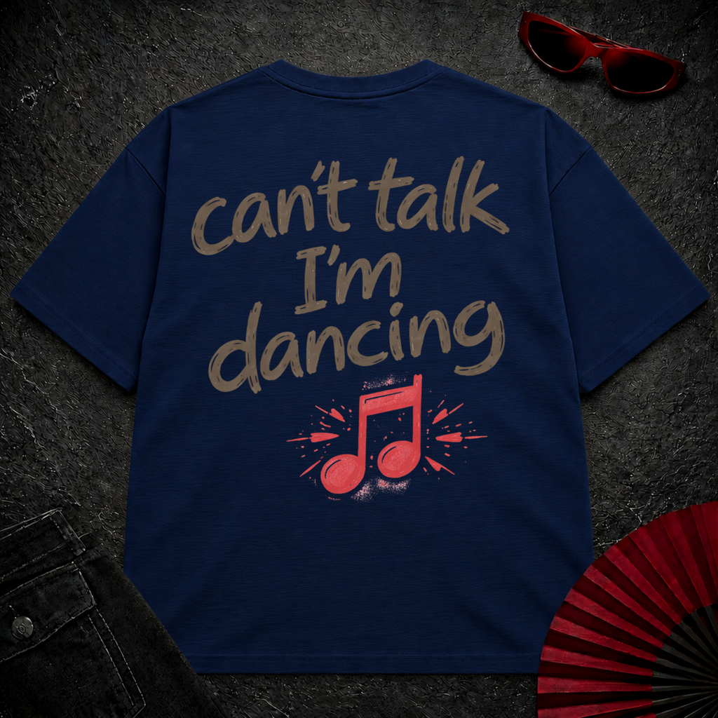 Can't Talk Oversize Tee